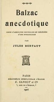 Cover of: Balzac anecdotique by Jules Bertaut
