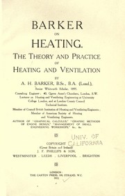 Cover of: Barker on heating: The theory and practice of heating and ventilation