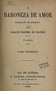 Cover of: A baroneza de amor: romance brazileiro