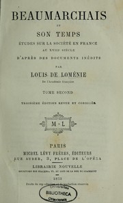 Cover of: Beaumarchais et son temps: Etudes sur la societe en France au XVIIIe siecle; d'apres des documents inedits