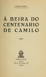 Á beira do centenario de Camilo by Carlos Babo