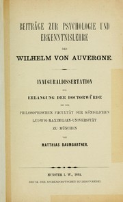 Cover of: Beiträge zur Psychologie und Erkenntnislehre des Wilhelm von Auvergne