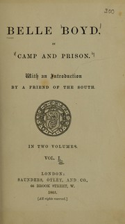 Cover of: Belle Boyd, in camp and prison by Belle Boyd