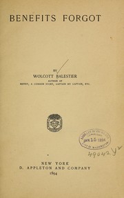 Cover of: Benefits forgot by Wolcott Balestier
