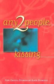 Cover of: Any 2 people, kissing | Kate Dominic