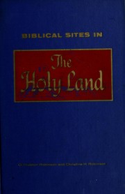 Cover of: Biblical sites in the Holy Land