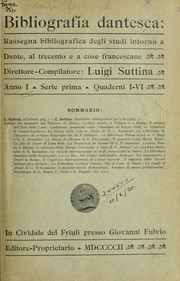 Cover of: Bibliografia dantesca: Rassegna bibliografica degli studi intorno a Dante, al trecento e a cose francescane