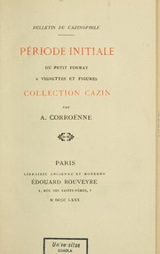 Bibliographie générale des petits-formats dits Cazins by A. Corroënne
