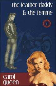 Cover of: The leather daddy and the femme by Carol Queen