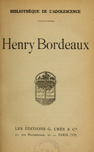 Bibliothèque de l'adolescence by Henri Bordeaux