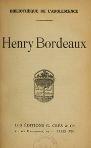 Cover of: Bibliothèque de l'adolescence by Henri Bordeaux