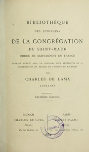 Cover of: Bibliothèque des écrivains de la Congrégation de Saint-Maur by Carl von Lama