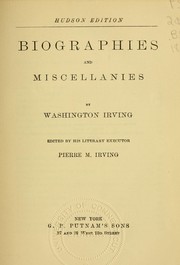 Biographies and miscellanies by Washington Irving