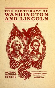 The birthdays of Washington and Lincoln by Katherine L. Craig