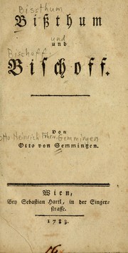 Cover of: Bissthum und Bischoff by Gemmingen, O. H. Freiherr von