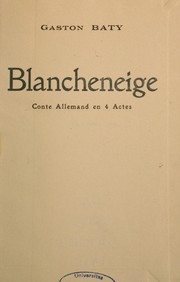 Cover of: Blancheneige by Gaston Baty