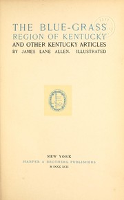 Cover of: The blue-grass region of Kentucky by James Lane Allen