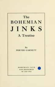 The Bohemian jinks by Porter Garnett