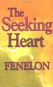 Cover of: The seeking heart: including a short biography