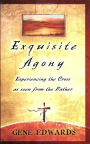 Cover of: Exquisite Agony (Originally titled: Crucified by Christians)