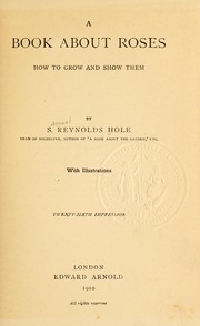 Cover of: A book about roses by S. Reynolds Hole