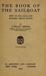 Cover of: The book of the sailboat by A. Hyatt Verrill