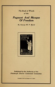 Cover of: The book of words of the pageant and masque of freedom