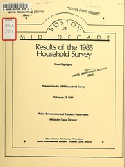 Cover of: Boston at mid-decade: results of the 1985 household survey | Boston Redevelopment Authority
