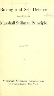 Cover of: Boxing and self defense taught by the Marshall Stillman principle ...