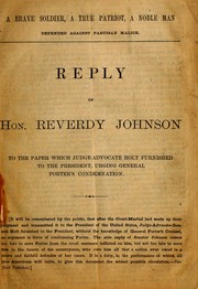 Cover of: A brave soldier, a true patriot, a noble man, defended against partisan malice by Reverdy Johnson