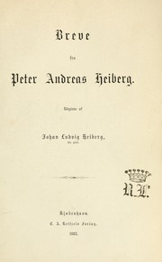 Cover of: Breve fra Peter Andreas Heiberg