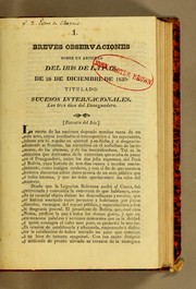 Cover of: Breves observaciones sobre un articulo del Iris de la Paz, de 26 de diciembre de 1830: titulado: Sucesos internacionales. Los tres dias del Desaguadero