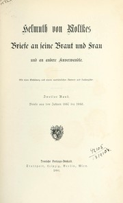 Cover of: Briefe an seine Braut und Frau by Helmuth Karl Bernhard Graf von Moltke