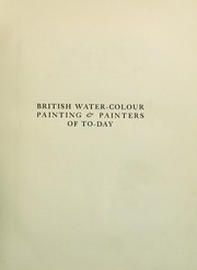Cover of: British water-colour painting and painters of to-day