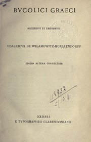 Cover of: Bucolici graeca by Ulrich von Wilamowitz-Moellendorff