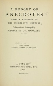 Cover of: A budget of anecdotes chiefly relating to the nineteenth century | George Seton