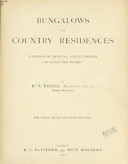 Cover of: Bungalows and country residences: a series of designs, and examples of executed works.