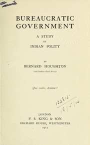 Cover of: Bureaucratic government by Bernard Houghton