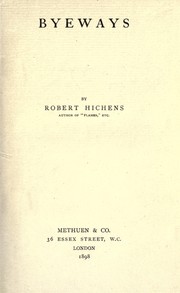 Cover of: Byeways by Robert Smythe Hichens