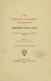 Cover of: The cabinet gallery and compendium of Shakespeare's dramatic works