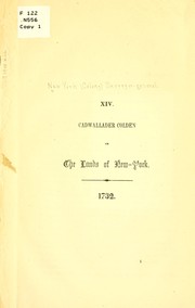 Cover of: Cadwallader Colden on the lands of New-York, 1732.