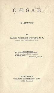 Cover of: Caesar; a sketch by James Anthony Froude