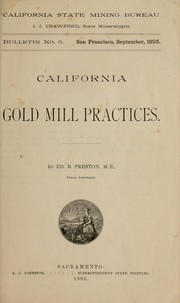 California gold mill practices by Edmund B. Preston