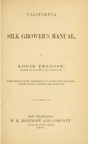 Cover of: California silk grower's manual