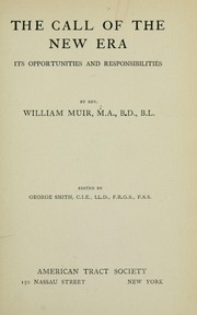 Cover of: The call of the new era by Muir, William Reverend