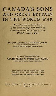 Cover of: Canada's sons and Great Britain in the world war by George Gallie Nasmith