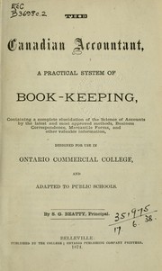 Cover of: The Canadian accountant: a practical system of book-keeping... designed for use in Ontario Commercial College, and adapted to public schools
