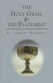 Cover of: The Holy Grail and the Eucharist