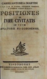 Cover of: Caroli Antonii de Martini S.C.R.A.M. ... Positiones de iure civitatis