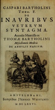 Cover of: Caspari Bartholini Thom. F. De inauribus veterum syntagma by Caspar Bartholin